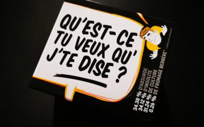 Test : Qu’est-ce tu veux qu’j’te dise ?
