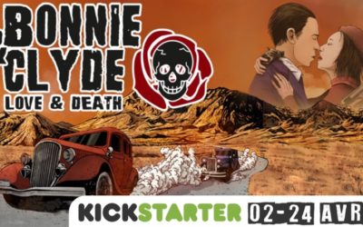 Kickstarter : Bonnie & Clyde : Love and Death (reboot)