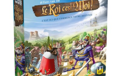 Test : Le Roi c’est Moi !