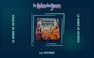 Test : Le Monde de Reterra