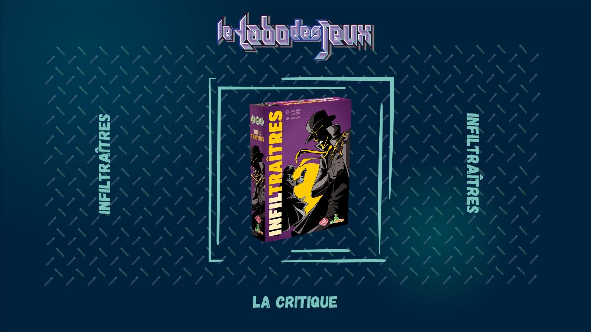 Test : Infiltraîtres