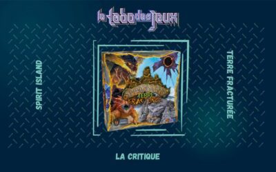 Test : Spirit Island extension Terre Fracturée