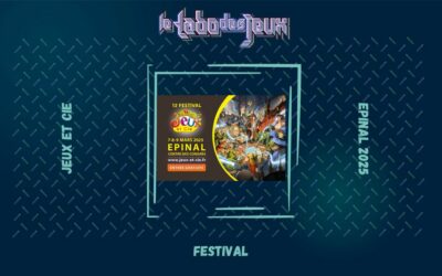 Le Labo en Festival : Jeux et Cie Epinal 2025