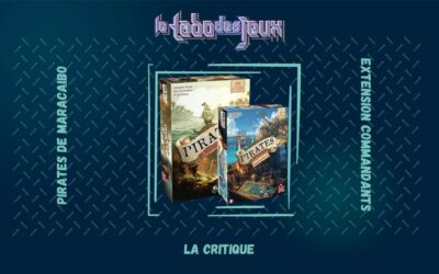 Test : Pirates de Maracaibo + extension Commandants
