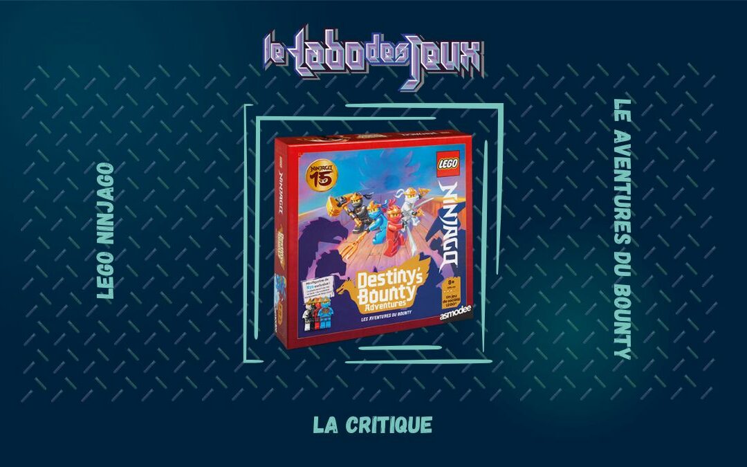 Test : Lego Ninjago : Les aventures du Bounty